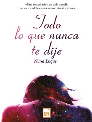 cover image of Todo lo que nunca te dije